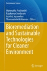 Image for Bioremediation and sustainable technologies for cleaner environment