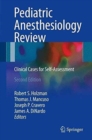 Image for Pediatric Anesthesiology Review : Clinical Cases for Self-Assessment