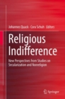 Image for Religious indifference  : new perspectives from studies on secularization and nonreligion