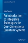 Image for An introduction to integrable techniques for one-dimensional quantum systems