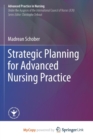 Image for Strategic Planning for Advanced Nursing Practice