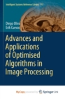 Image for Advances and Applications of Optimised Algorithms in Image Processing