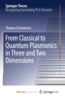 Image for From Classical to Quantum Plasmonics in Three and Two Dimensions