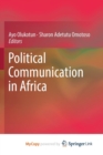Image for Political Communication in Africa