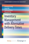 Image for Inventory Management with Alternative Delivery Times
