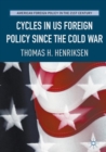 Image for Cycles in US Foreign Policy since the Cold War