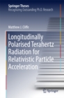 Image for Longitudinally Polarised Terahertz Radiation for Relativistic Particle Acceleration