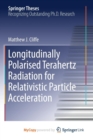 Image for Longitudinally Polarised Terahertz Radiation for Relativistic Particle Acceleration