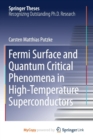Image for Fermi Surface and Quantum Critical Phenomena of High-Temperature Superconductors