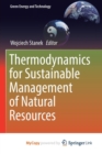 Image for Thermodynamics for Sustainable Management of Natural Resources