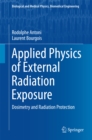 Image for Applied Physics of External Radiation Exposure: Dosimetry and Radiation Protection