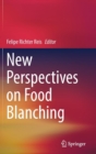 Image for New Perspectives on Food Blanching