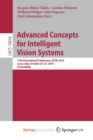 Image for Advanced Concepts for Intelligent Vision Systems : 17th International Conference, ACIVS 2016, Lecce, Italy, October 24-27, 2016, Proceedings