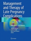 Image for Management and therapy of late pregnancy complications  : third trimester and puerperium