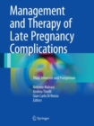 Image for Management and Therapy of Late Pregnancy Complications: Third Trimester and Puerperium