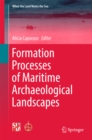 Image for Formation Processes of Maritime Archaeological Landscapes