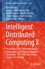 Image for Intelligent Distributed Computing X: Proceedings of the 10th International Symposium on Intelligent Distributed Computing - IDC 2016, Paris, France, October 10-12 2016