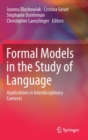 Image for Formal Models in the Study of Language