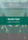 Image for Brand fans: lessons from the world&#39;s greatest sporting brands