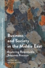Image for Business and society in the Middle East  : exploring responsible business practice