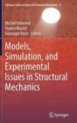 Image for Models, Simulation, and Experimental Issues in Structural Mechanics