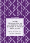 Image for Digital Technology as Affordance and Barrier in Higher Education