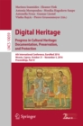 Image for Digital Heritage. Progress in Cultural Heritage: Documentation, Preservation, and Protection: 6th International Conference, EuroMed 2016, Nicosia, Cyprus, October 31 - November 5, 2016, Proceedings, Part II