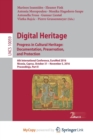 Image for Digital Heritage. Progress in Cultural Heritage: Documentation, Preservation, and Protection : 6th International Conference, EuroMed 2016, Nicosia, Cyprus, October 31 - November 5, 2016, Proceedings, 