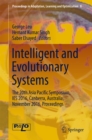 Image for Intelligent and evolutionary systems: the 20th Asia Pacific Symposium, IES 2016, Canberra, Australia, November 2016, proceedings : 8