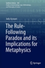 Image for Rule-Following Paradox and its Implications for Metaphysics : 382