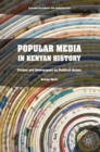 Image for Popular media in Kenyan history  : fiction and newspapers as political actors