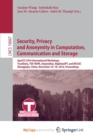 Image for Security, Privacy and Anonymity in Computation, Communication and Storage : SpaCCS 2016 International Workshops, TrustData, TSP, NOPE, DependSys, BigDataSPT, and WCSSC, Zhangjiajie, China, November 16