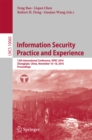 Image for Information security practice and experience: 12th International Conference, ISPEC 2016, Zhangjiajie, China, November 16-18, 2016, Proceedings