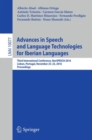 Image for Advances in speech and language technologies for Iberian languages  : Third International Conference, Iberspeech 2016, Lisbon, Portugal, November 23-25, 2016, proceedings