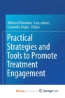 Image for Practical Strategies and Tools to Promote Treatment Engagement