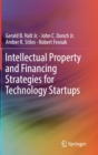 Image for Intellectual Property and Financing Strategies for Technology Startups
