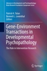 Image for Gene-Environment Transactions in Developmental Psychopathology