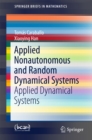 Image for Applied Nonautonomous and Random Dynamical Systems: Applied Dynamical Systems
