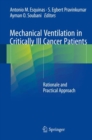 Image for Mechanical Ventilation in Critically Ill Cancer Patients : Rationale and Practical Approach