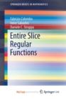 Image for Entire Slice Regular Functions