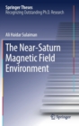 Image for The Near-Saturn Magnetic Field Environment