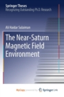 Image for The Near-Saturn Magnetic Field Environment