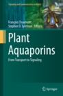 Image for Plant Aquaporins: From Transport to Signaling