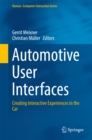 Image for Automotive User Interfaces: Creating Interactive Experiences in the Car