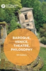 Image for Baroque, Venice, theatre, philosophy