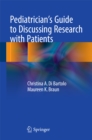 Image for Pediatrician&#39;s Guide to Discussing Research with Patients