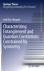 Image for Characterizing Entanglement and Quantum Correlations Constrained by Symmetry