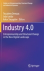 Image for Industry 4.0  : entrepreneurship and structural change in the new digital landscape