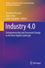 Image for Industry 4.0: Entrepreneurship and Structural Change in the New Digital Landscape