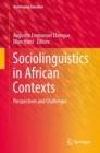 Image for Sociolinguistics in African contexts: perspectives and challenges